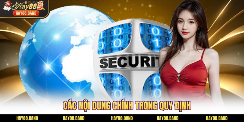 Các nội dung chính trong quy định Các nội dung chính trong quy định