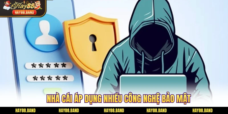 Nhà cái áp dụng nhiều công nghệ bảo mật Nhà cái áp dụng nhiều công nghệ bảo mật